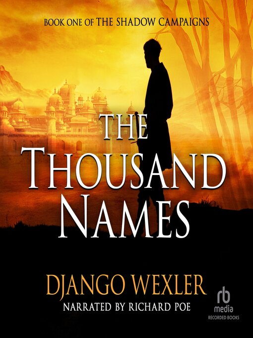 Title details for The Thousand Names by Django Wexler - Wait list